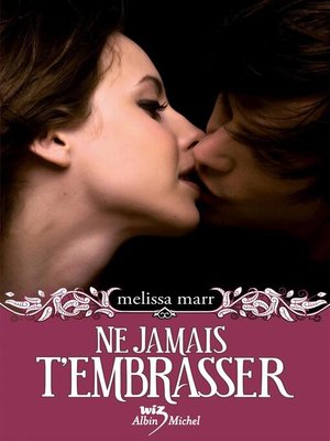 cover image of Ne jamais t'embrasser